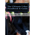 The Ultimate Usher Handbook & Guide: Fundamentals of Serving - Paperback