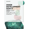 Inner Development Goals: Stories of Collective Leadership in Action, Volume 1: From "I" to "We" - Paperback