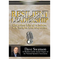 Resilient Leadership and other bits of wisdom, wit, insight, and expertise - Paperback