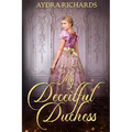 My Deceitful Duchess - Paperback