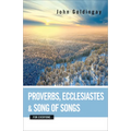 Proverbs, Ecclesiastes, and Song of Songs for Everyone - Paperback