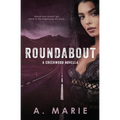 Roundabout: A Creekwood Novella - Paperback