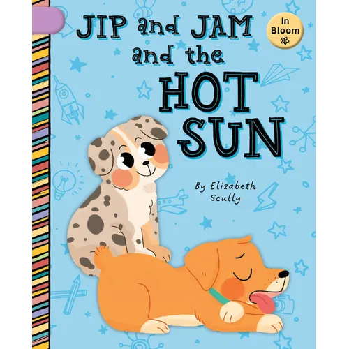 Jip and Jam and the Hot Sun - Library Binding