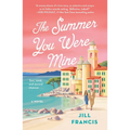 The Summer You Were Mine - Paperback