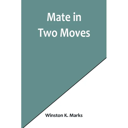 Mate in Two Moves - Paperback