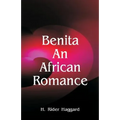 Benita: An African Romance - Paperback