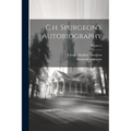 C.h. Spurgeon's Autobiography; Volume 2 - Paperback