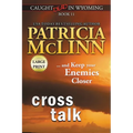 Cross Talk: Large Print (Caught Dead in Wyoming, Book 11) - Paperback