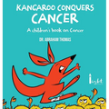 Kangaroo Conquers Cancer - Hardcover