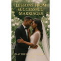 Lessons From Successful Marriages - Hardcover