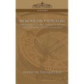Memoir on Pauperism: Does Public Charity Produce an Idle and Dependent Class of Society? - Paperback