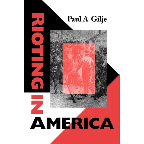 Rioting in America - Paperback