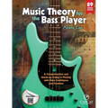 Music Theory for the Bass Player: A Comprehensive and Hands-on Guide to Playing with More Confidence and Freedom - Paperback