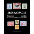 Stamp Collecting: The Definitive-Everything you ever wanted to know: Do I have a one million dollar stamp in my collection? - Paperback