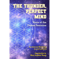 The Thunder, Perfect Mind: Voice of the Divine Feminine - Paperback