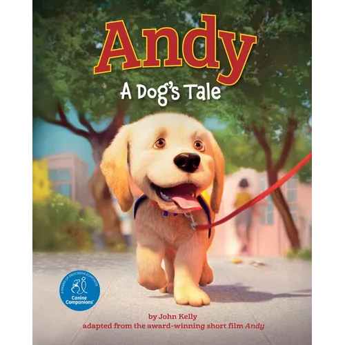 Andy: A Dog's Tale (Canine Companions) - Hardcover