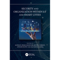 Security and Organization within IoT and Smart Cities - Paperback