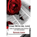 Come With Me, Love: Song of Solomon for Couples A 21 Day Journey - Paperback
