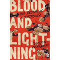 Blood and Lightning: On Becoming a Tattooer - Paperback