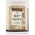 The Map Thief: The Gripping Story of an Esteemed Rare-Map Dealer Who Made Millions Stealing Priceless Maps - Paperback