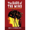 The Rape of the Mind: The Psychology of Thought Control and Menticide - Hardcover