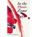 In the Photic Zone - Hardcover