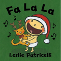 Fa La La: (A Joyful Celebration of Christmas Holiday Traditions for Babies and Toddlers) - Board Book