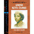 The Untold Story of Sarah Keys Evans: Civil Rights Soldier - Paperback
