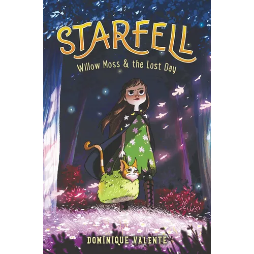 Starfell: Willow Moss & the Lost Day - Hardcover