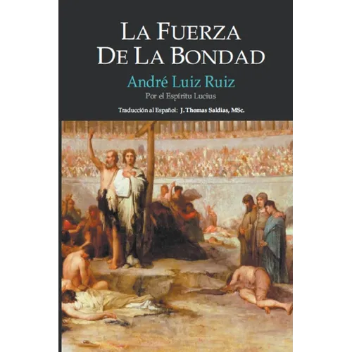 La Fuerza de la Bondad - Paperback