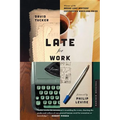 Late for Work - Paperback
