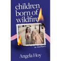 Children Born of Wildfire: A Memoir - Paperback