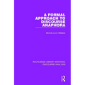 A Formal Approach to Discourse Anaphora - Paperback