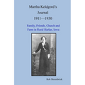 Martha Keldgord's Journal 1911 - 1930 - Paperback