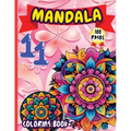 Mandala 11 Coloring Book: Stress Relieving Mandala Designs for Adults Relaxation - Paperback