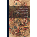 Lessons in Ornamental Penmanship - Hardcover