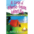 A Case of Moose-Taken Identity - Paperback