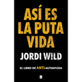 Asã- Es La Puta Vida / That's F**** Life - Hardcover