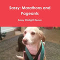 Sassy: Marathons and Pageants - Paperback
