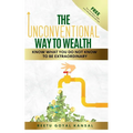 The Unconventional Way to Wealth - Paperback