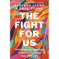 The Fight for Us: Overcome What Divides to Build a Marriage That Thrives - Hardcover