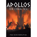 Apollos: The Dark Age - Paperback