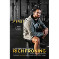 First: What It Takes to Win - Paperback