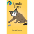 Bandit Plays - Hardcover