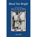 Blood Too Bright: Floyd Dell Remembers Edna St. Vincent Millay - Paperback