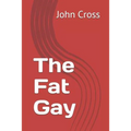 The Fat Gay - Paperback