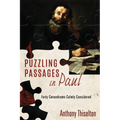 Puzzling Passages in Paul: Forty Conundrums Calmly Considered - Paperback