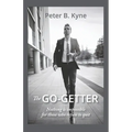 The Go-Getter: A Story That Tells You How to be One - Paperback