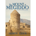 The Mount of Megiddo - Hardcover
