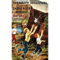 The Happy Hollisters and the Castle Rock Mystery: HARDCOVER Special Edition - Hardcover